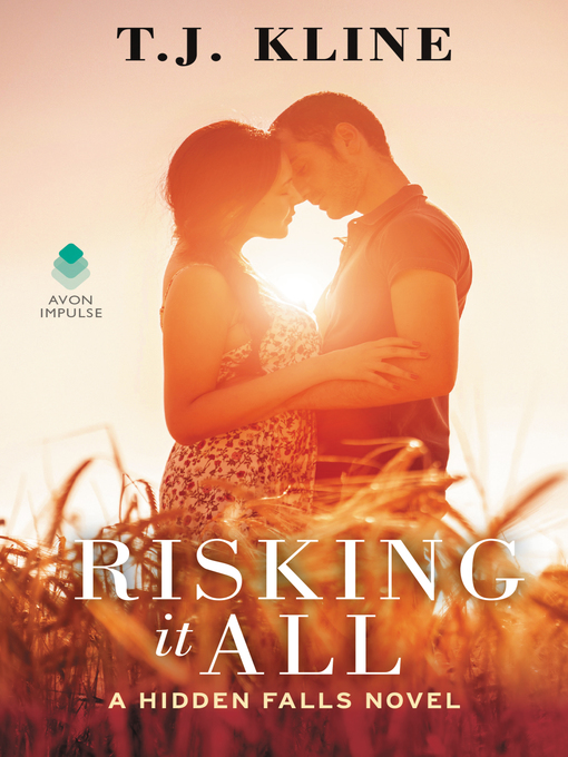 Title details for Risking It All by T. J. Kline - Available